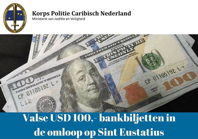 Fake USD 100,- banknotes in circulation on Sint Eustatius 